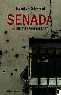 Cover Senada oder Der Tag trägt die Last