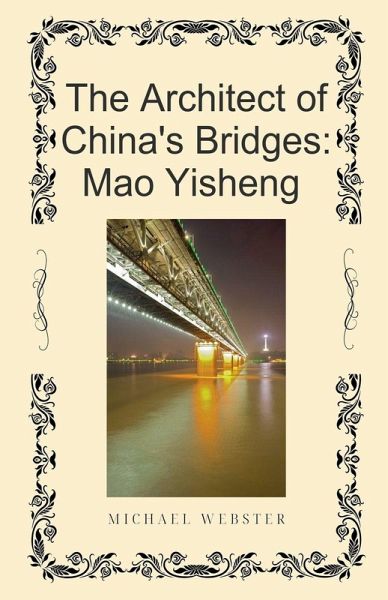 The Architect of China's Bridges The Architect of China's Bridges