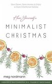 Have Yourself a Minimalist Christmas (eBook, ePUB)