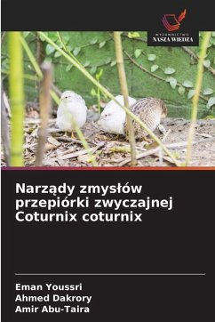 Cover Narz¿dy zmys¿ów przepiórki zwyczajnej Coturnix coturnix