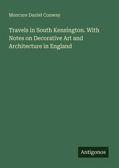 Cover Travels in South Kensington. With Notes on Decorative Art and Architecture in England