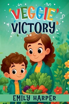 Cover Veggie Victory - Creative Strategies for Getting Toddlers to Eat Their Greens