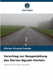 Vorschlag zur Neugestaltung des Marien-Nguabi-Viertels Vorschlag zur Neugestaltung des Marien-Nguabi-Viertels