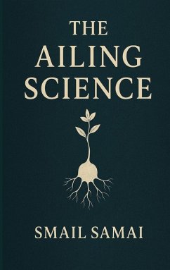 THE AILING SCIENCE - Samai, Smail