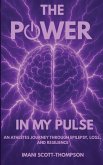 The Power in My Pulse