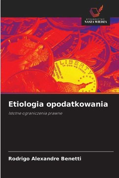 Etiologia opodatkowania - Benetti, Rodrigo Alexandre Etiologia opodatkowania - Benetti, Rodrigo Alexandre