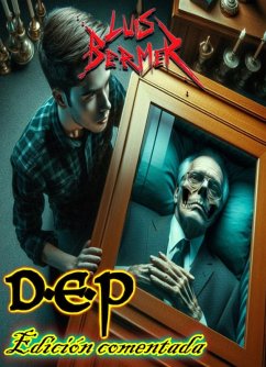 D.E.P. Edición comentada. (eBook, ePUB) - Bermer, Luis D.E.P. Edición comentada. (eBook, ePUB) - Bermer, Luis