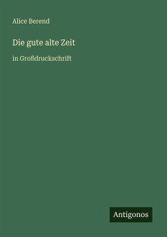 Cover Die gute alte Zeit