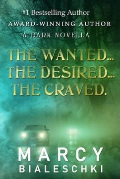 Cover The Wanted. The Desired. The Craved. (eBook, ePUB)