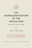 The Bureaucratization of the Apocalypse