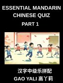 Essential Mandarin Chinese Quiz (Part 1)- Simplified Character Moderate Level Test Series, Master Chinese through a Fun Matching Game of Left and Right Columns, Perfect for Mind-Stimulating Puzzles for Kids, Teens, and Adults, Including HSK Students at Al