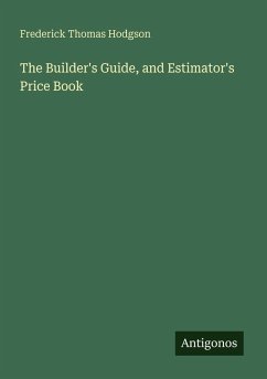 Cover The Builder's Guide, and Estimator's Price Book