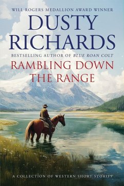 Rambling Down the Range - Richards, Dusty