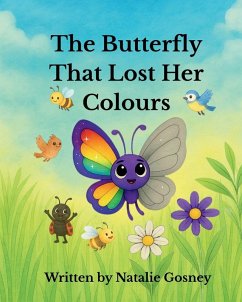 Cover The Butterfly That Lost Her Colours