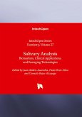 Salivary Analysis - Biomarkers, Clinical Applications, and Emerging Technologies