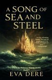 A Song of Sea and Steel (eBook, ePUB) A Song of Sea and Steel (eBook, ePUB)