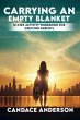 Carrying an Empty Blanket (eBook, ePUB) - Bild 1
