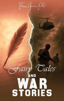 Fairy Tales and War Stories - Hennessey, Jr. J. Thomas