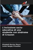 L'inclusione socio-educativa di uno studente con sindrome di Crouzon