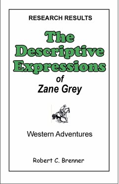 Cover The Descriptive Expressions of Zane Grey