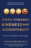 Steps Towards Kindness and Accountability - The dance of healthier relationships