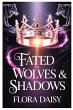 Fated to Wolves & Shadows - Bild 1