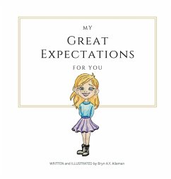 My Great Expectations for You - Alleman, Bryn A. Y.