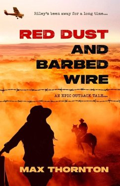 Red Dust and Barbed Wire - Thornton, Max Red Dust and Barbed Wire - Thornton, Max