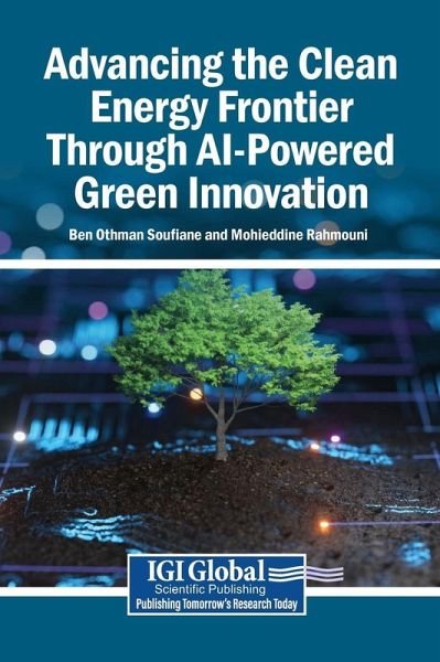 Advancing the Clean Energy Frontier Through AI-Powered Green Innovation Advancing the Clean Energy Frontier Through AI-Powered Green Innovation