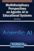 Multidisciplinary Perspectives on Agentic AI in Educational Systems