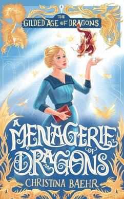 A Menagerie of Dragons - Baehr, Christina A Menagerie of Dragons - Baehr, Christina