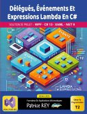 Délégués, événements et expressions lambda en C Délégués, événements et expressions lambda en C