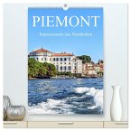 Piemont - Impressionen aus Norditalien (hochwertiger Premium Wandkalender 2026 DIN A2 hoch), Kunstdruck in Hochglanz Piemont - Impressionen aus Norditalien (hochwertiger Premium Wandkalender 2026 DIN A2 hoch), Kunstdruck in Hochglanz