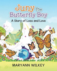 Juny The Butterfly Boy - Wilkey, Maryann