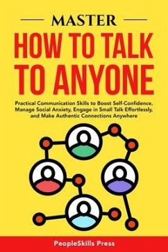 Master How to Talk to Anyone (eBook, ePUB) - Jarrell, Rebecca J Master How to Talk to Anyone (eBook, ePUB) - Jarrell, Rebecca J