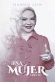 ¡Esa Mujer Eres Tú! (eBook, ePUB)