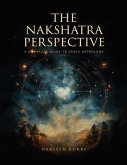THE NAKSHATRA PERSPECTIVE (eBook, ePUB)