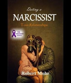 Dating a Narcissist (eBook, ePUB) - Mohr, Robert