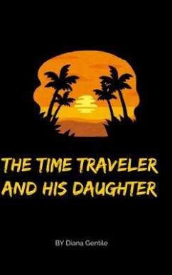 Cover The Time Traveler and His Daughter (eBook, ePUB)