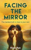 Facing the Mirror (eBook, ePUB)