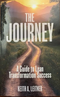 The Journey (eBook, ePUB) - Leitner, Keith A.