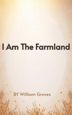 Cover I Am The Farmland (eBook, ePUB)
