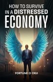 How to Survive in the Depressed Economy (eBook, ePUB)