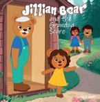 Jillian Bear and The Grandpa Scare (eBook, ePUB) Jillian Bear and The Grandpa Scare (eBook, ePUB)