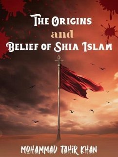 Cover The Origins and Belief of Shia Islam (eBook, ePUB)