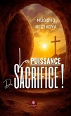 La puissance du sacrifice ! (eBook, ePUB)