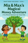 Mia & Max's Magical Money Adventure (eBook, ePUB)