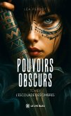 Pouvoirs obscurs - Tome 1 (eBook, ePUB)