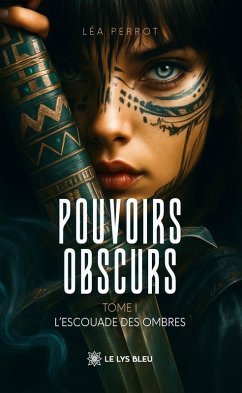 Cover Pouvoirs obscurs - Tome 1 (eBook, ePUB)