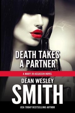 Death Takes a Partner (eBook, ePUB) - Smith, Dean Wesley Death Takes a Partner (eBook, ePUB) - Smith, Dean Wesley